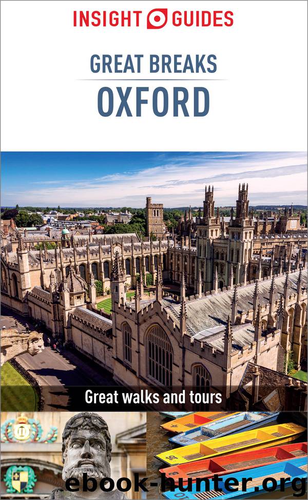 Insight Guides Great Breaks Oxford (Travel Guide eBook) by Insight Guides