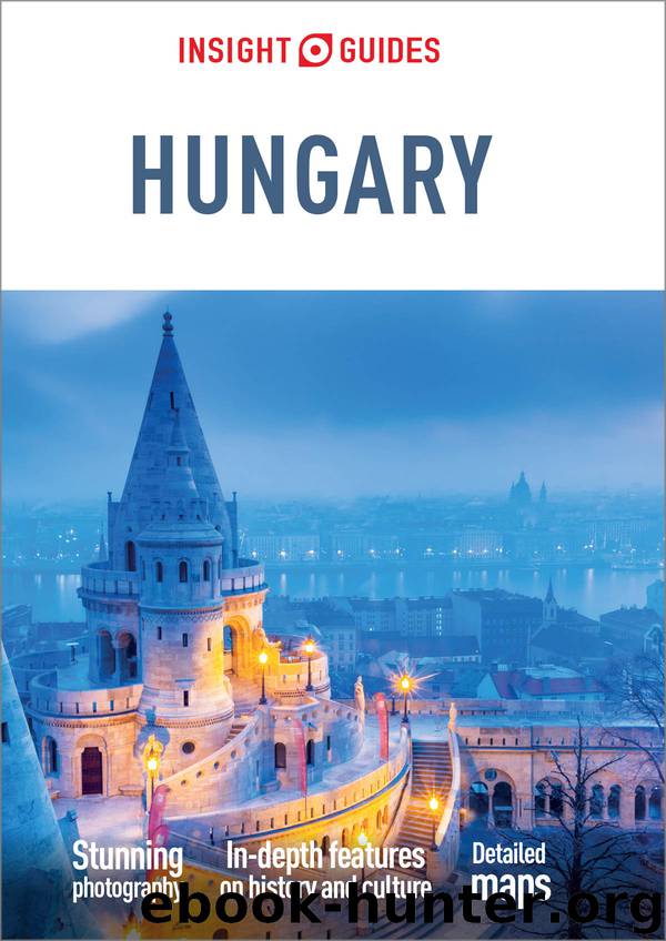 Insight Guides Hungary (Travel Guide eBook) by Insight Guides