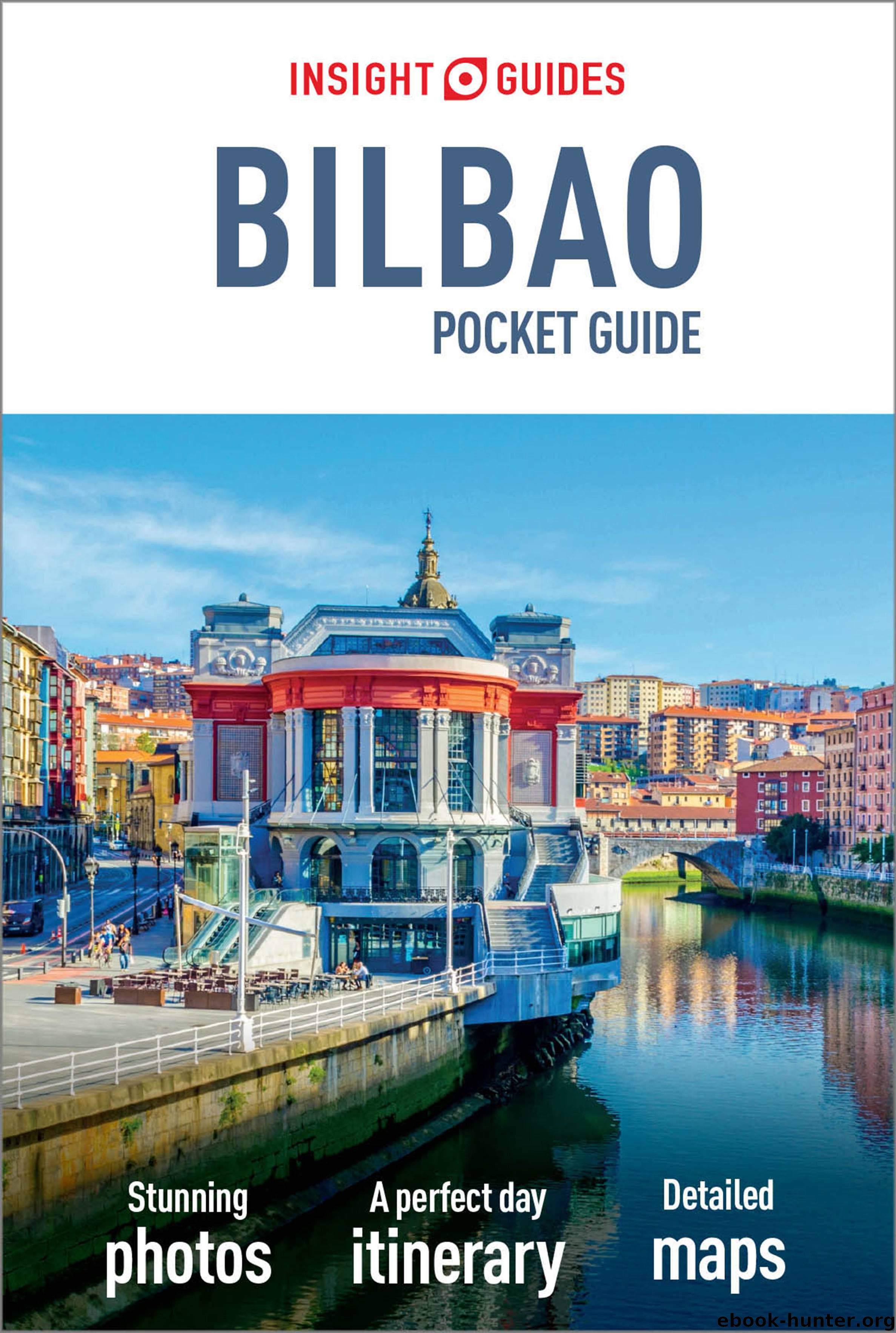 Insight Guides Pocket Bilbao (Travel Guide eBook) by Insight Guides