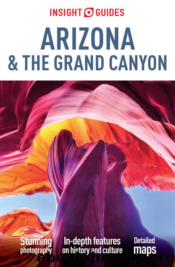Insight Guides: Arizona & the Grand Canyon by Insight Guides
