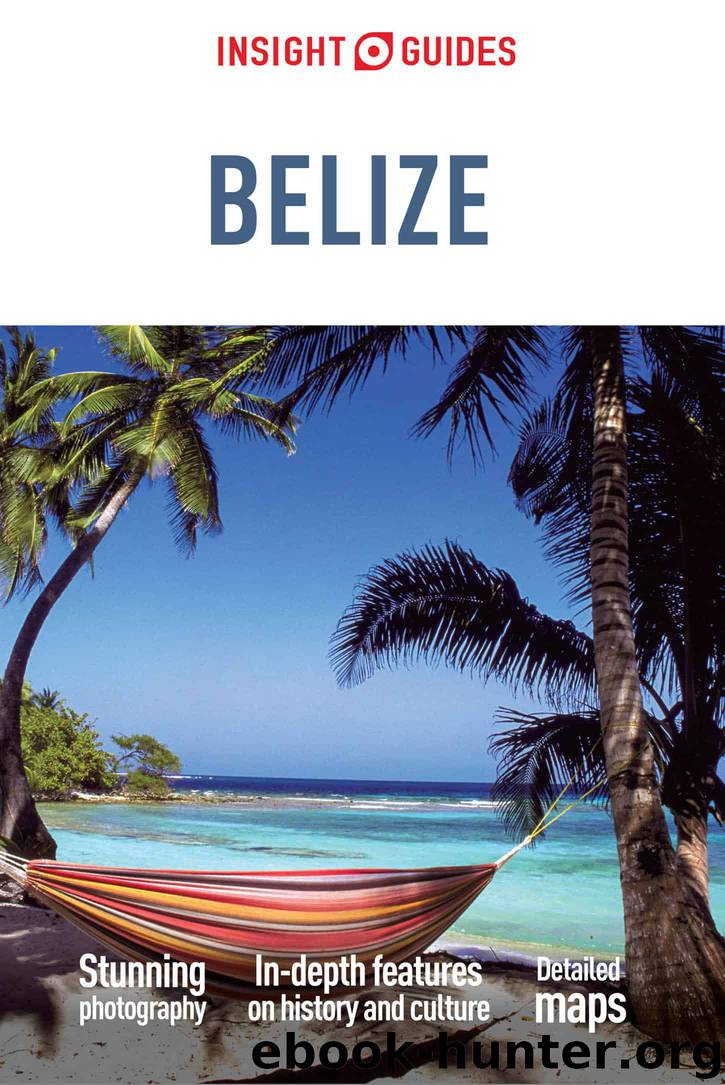 Insight Guides: Belize by Insight Guides