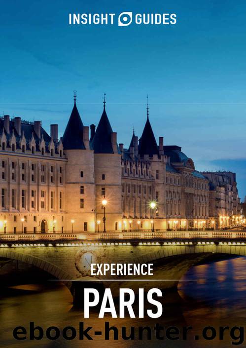 Insight Guides: Experience Paris (Insight Experience Guides) by Guides Insight