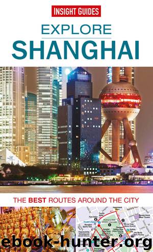 Insight Guides: Explore Shanghai by Insight Guides
