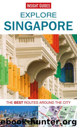 Insight Guides: Explore Singapore by Insight Guides