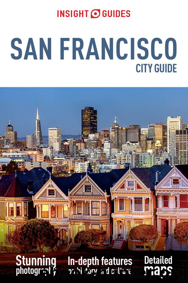 Insight Guides: San Francisco City Guide by Insight Guides