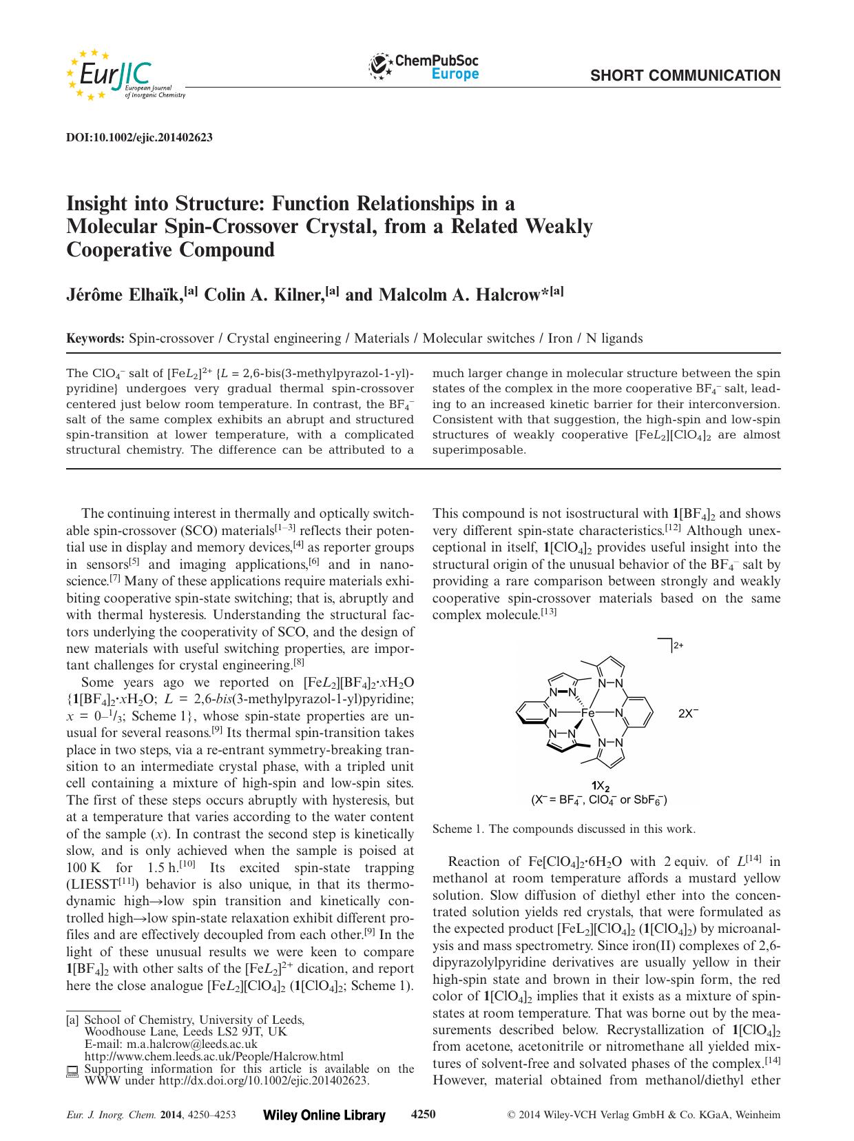 Insight into Structure: Function Relationships in a Molecular SpinCrossover Crystal, from a Related Weakly Cooperative Compound by Unknown