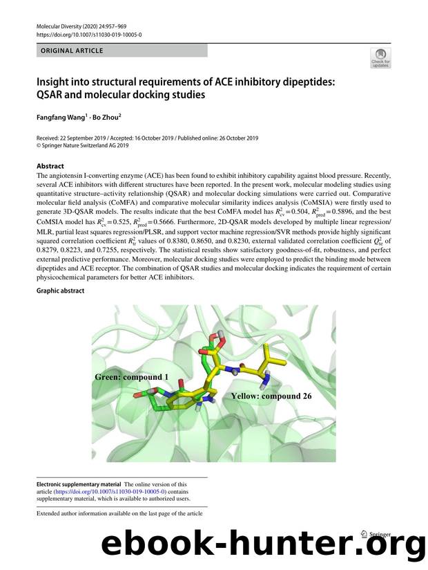 Insight into structural requirements of ACE inhibitory dipeptides: QSAR and molecular docking studies by Fangfang Wang & Bo Zhou