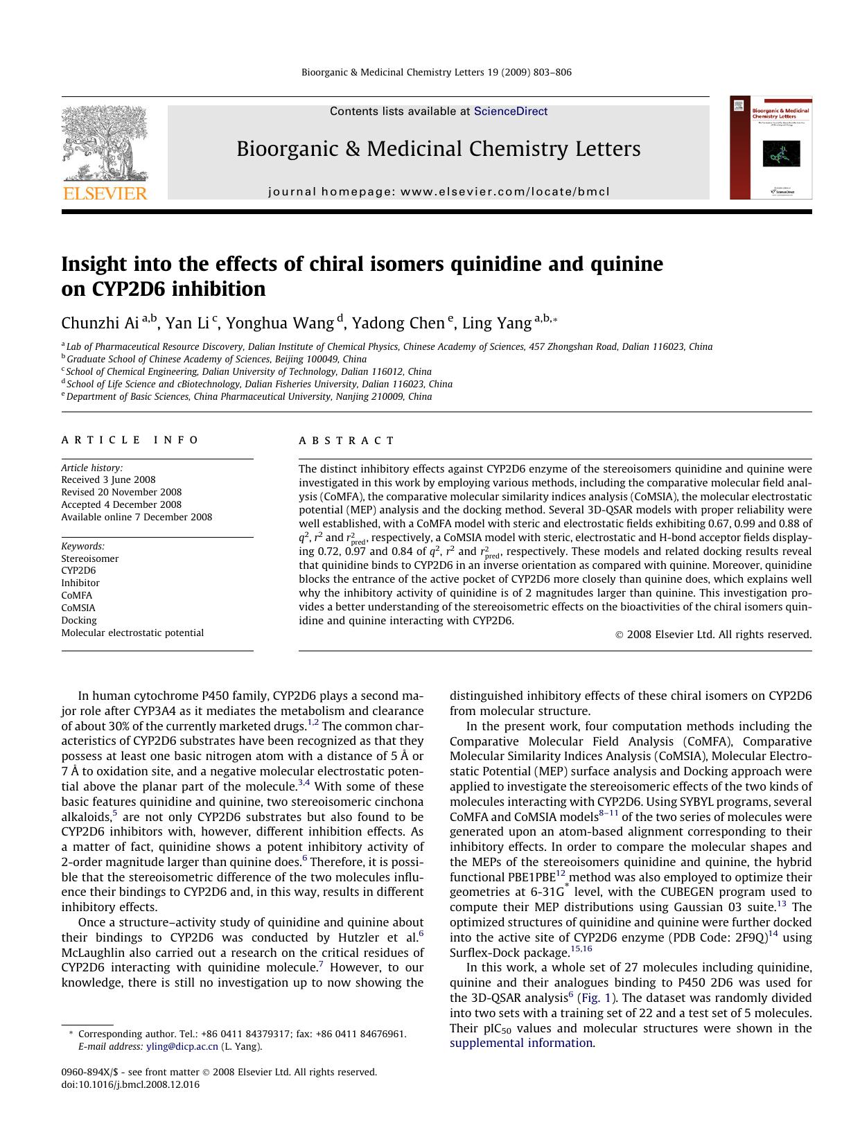 Insight into the effects of chiral isomers quinidine and quinine on CYP2D6 inhibition by Chunzhi Ai; Yan Li; Yonghua Wang; Yadong Chen; Ling Yang