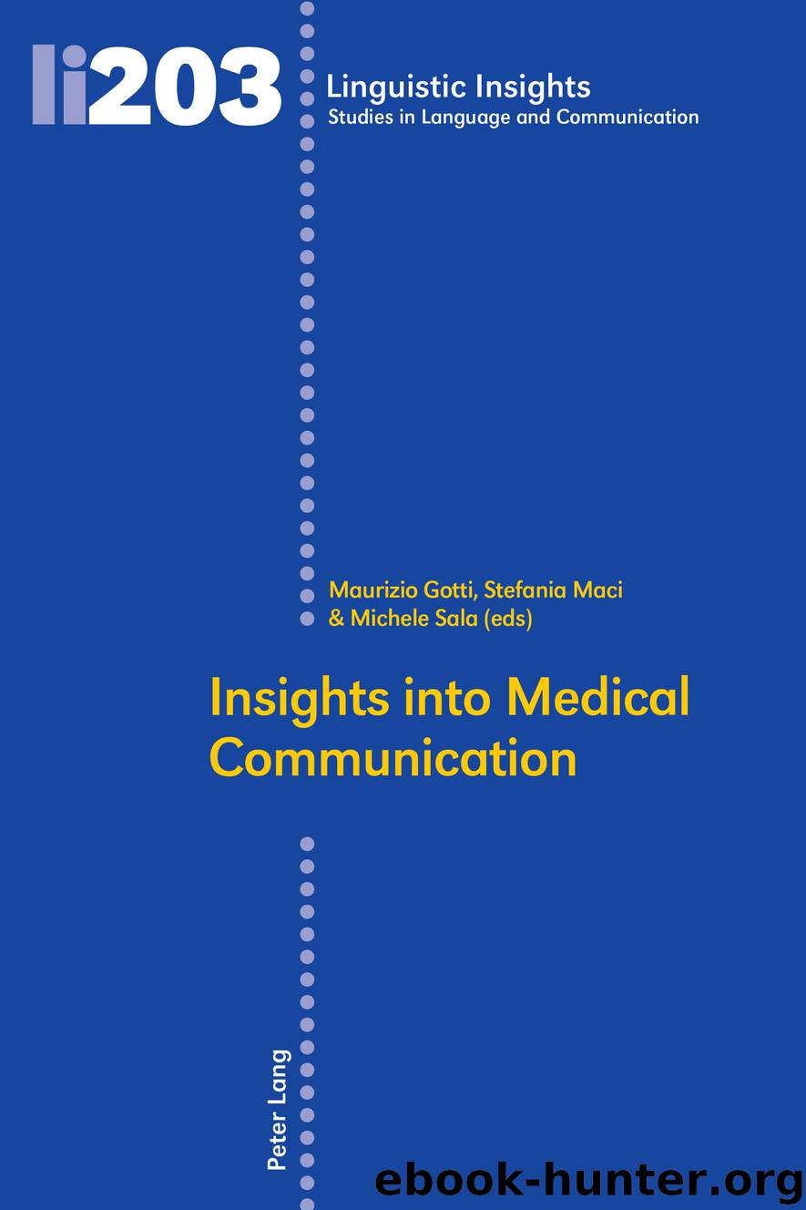 Insights Into Medical Communication by Sala Michele Maci Stefania Gotti Maurizio