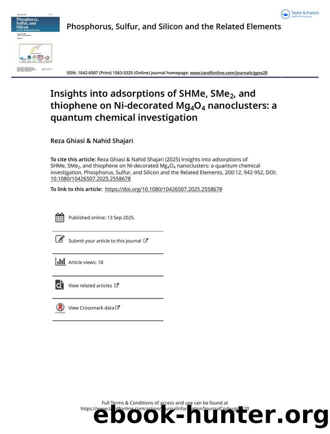 Insights into adsorptions of SHMe, SMe2, and thiophene on Ni-decorated Mg4O4 nanoclusters: a quantum chemical investigation by Ghiasi Reza & Shajari Nahid