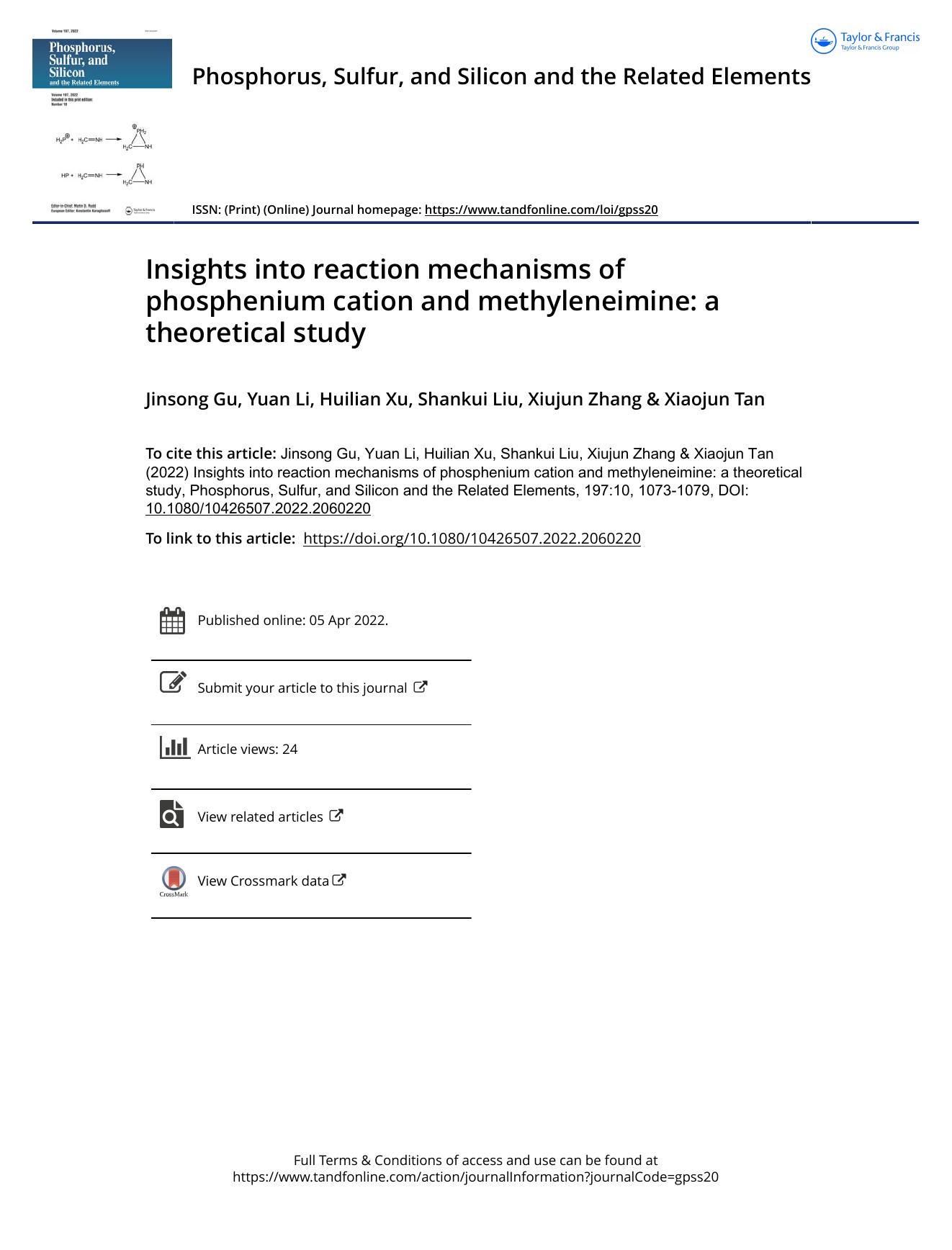 Insights into reaction mechanisms of phosphenium cation and methyleneimine: a theoretical study by Gu Jinsong & Li Yuan & Xu Huilian & Liu Shankui & Zhang Xiujun & Tan Xiaojun