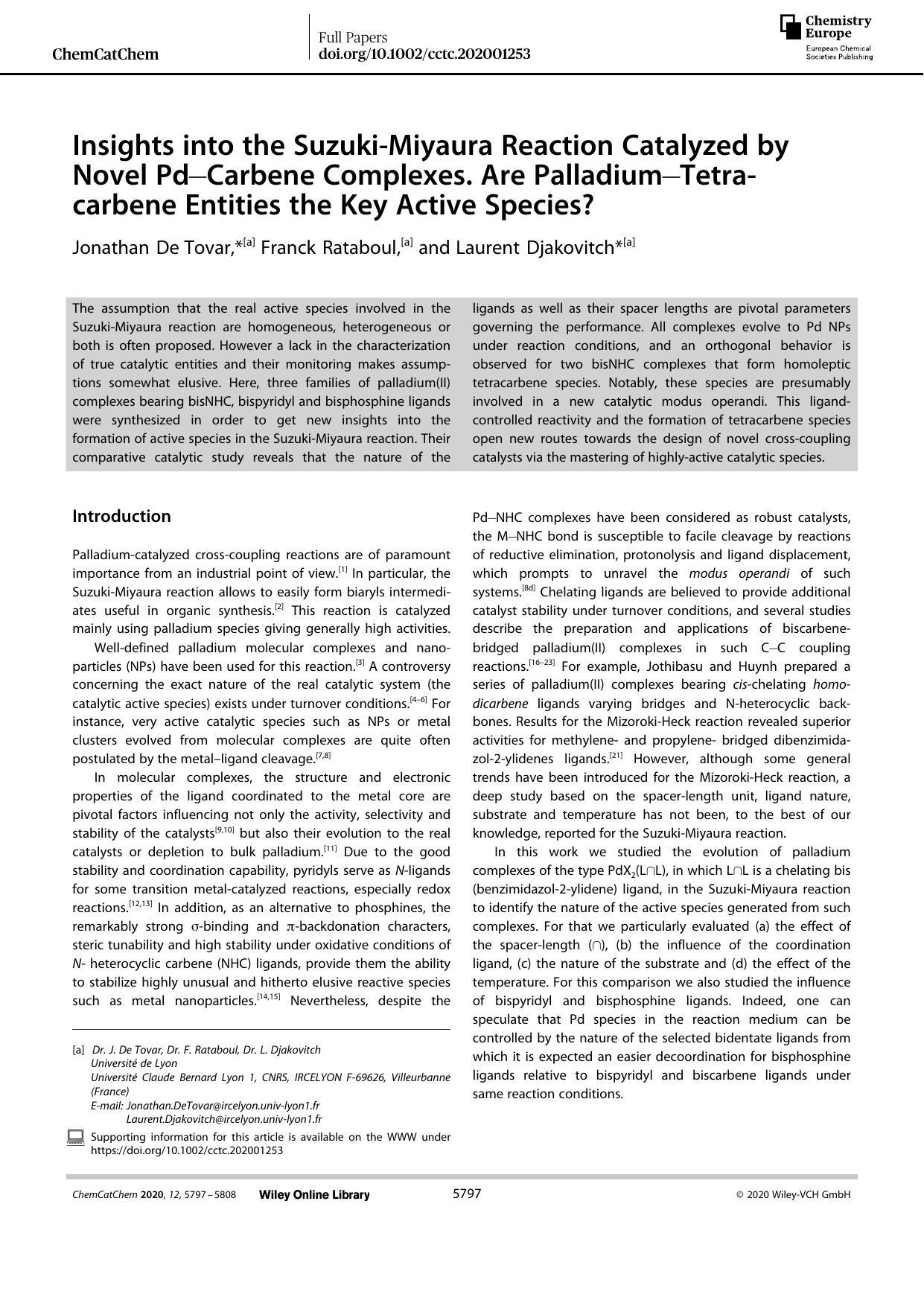 Insights into the SuzukiâMiyaura Reaction Catalyzed by Novel PdâCarbene Complexes. Are PalladiumâTetraâ carbene Entities the Key Active Species? by Unknown