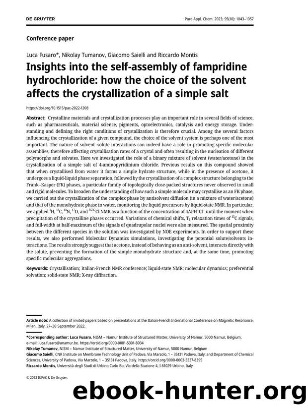 Insights into the self&#45;assembly of fampridine hydrochloride: how the choice of the solvent affects the crystallization of a simple salt by Luca Fusaro