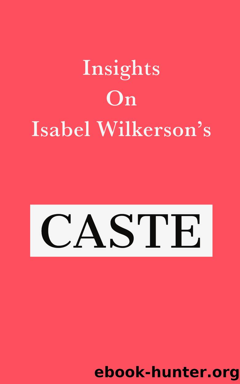 Insights on Isabel Wilkerson's Caste by Swift Reads