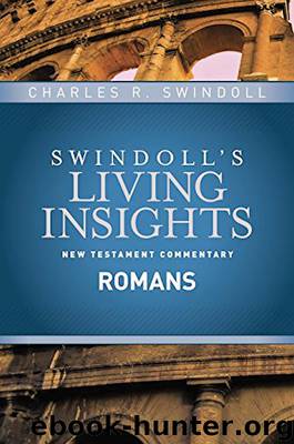 Insights on Romans by Charles R. Swindoll