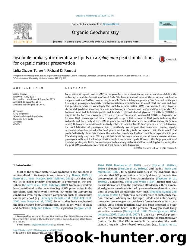 Insoluble prokaryotic membrane lipids in a Sphagnum peat: Implications for organic matter preservation by Lidia Chaves Torres & Richard D. Pancost
