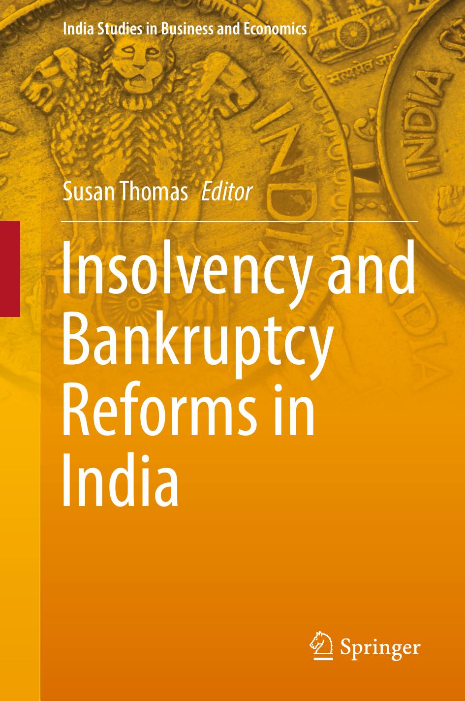 Insolvency and Bankruptcy Reforms in India by Susan Thomas