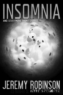 Insomnia and Seven More Short Stories by Jeremy Robinson