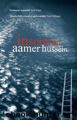 Insomnia by Aamer Hussein