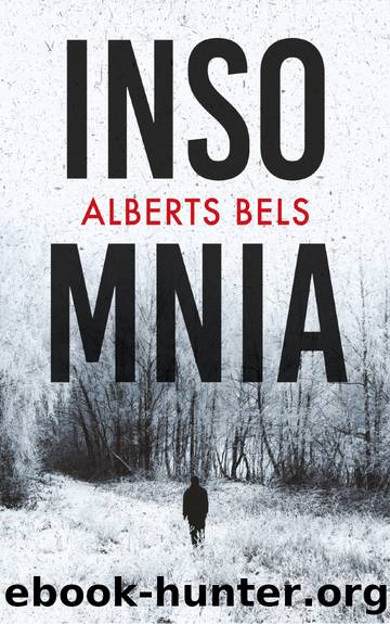 Insomnia by Alberts Bels
