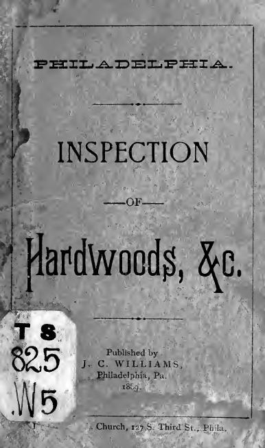 Inspection of hardwoods, &c by Williams J. C