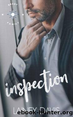 Inspection: A Silver Fox Romance (Brady Family Book 3) by Lainey Davis