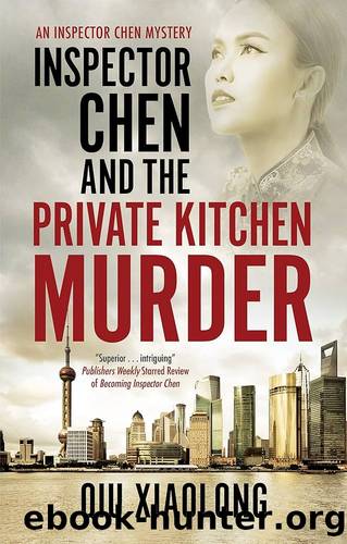 Inspector Chen and the Private Kitchen Murder: Library Edition by Qiu Xiaolong