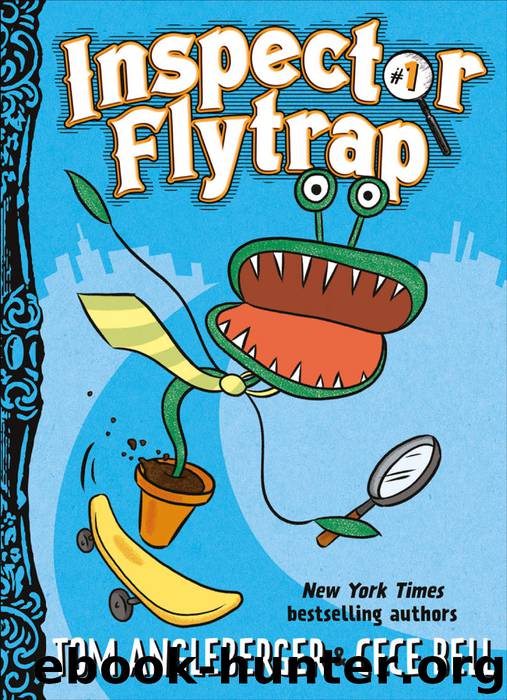 Inspector Flytrap by Tom Angleberger