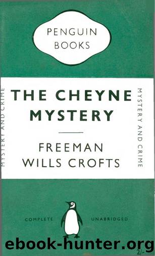 Inspector French & the Cheyne Mystery (1953) by Freeman Wills Crofts