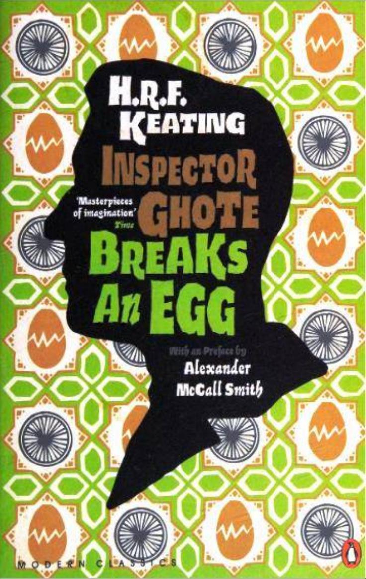 Inspector Ghote Breaks an Egg by H. R. F. Keating