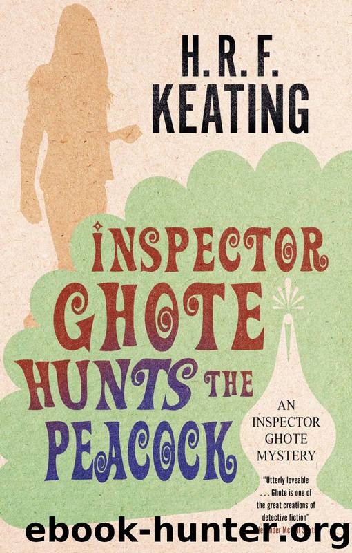 Inspector Ghote Hunts the Peacock by H. R. F. Keating