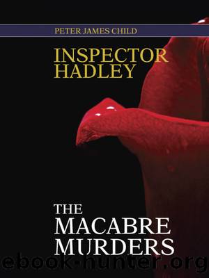Inspector Hadley by Peter James Child