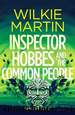 Inspector Hobbes and the Common People: Comedy Crime Fantasy (Unhuman Book 5) by Wilkie Martin