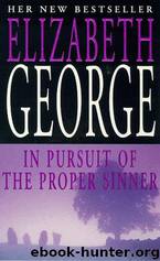 Inspector Lynley 10 - In Pursuit of the Proper Sinner by George Elizabeth