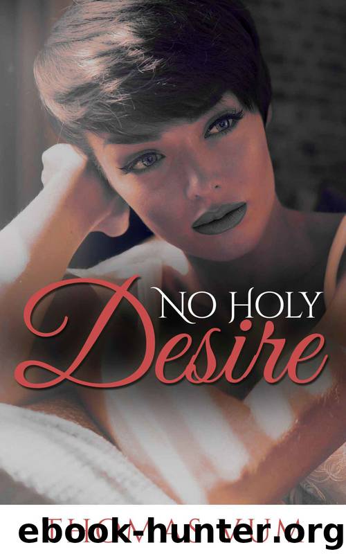Inspirational Christian Romance 1: No Holy Desire by Thomas Vum