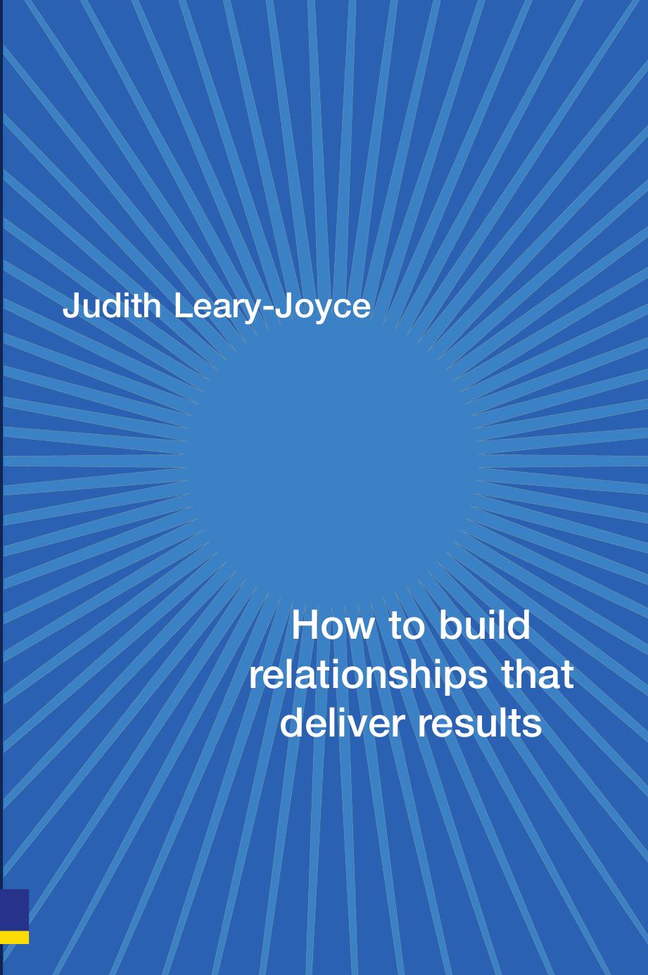 Inspirational Manager: How to Build Relationships that Deliver Results by Judith Leary-Joyce