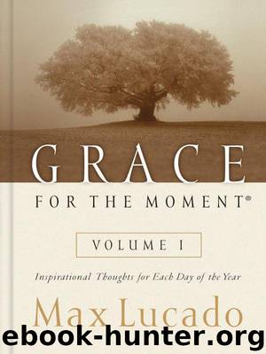 Inspirational Thoughts for Each Day of the Year by Max Lucado