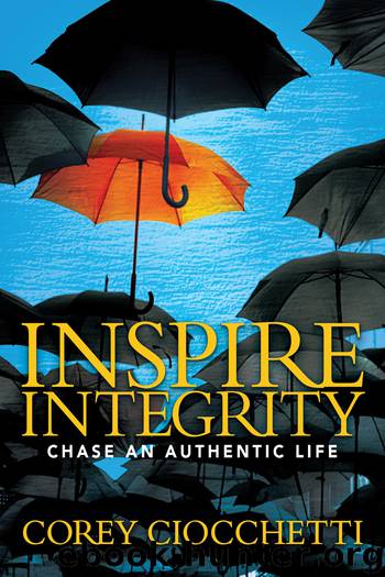 Inspire Integrity by Corey Ciocchetti