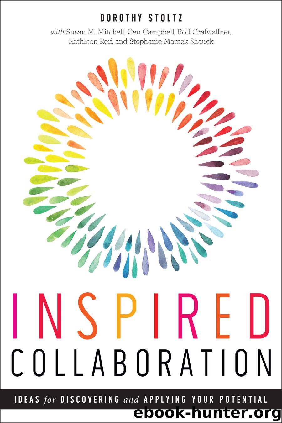 Inspired Collaboration by Dorothy Stoltz