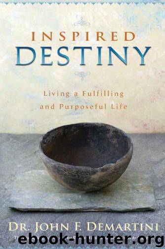 Inspired Destiny by John DeMartini