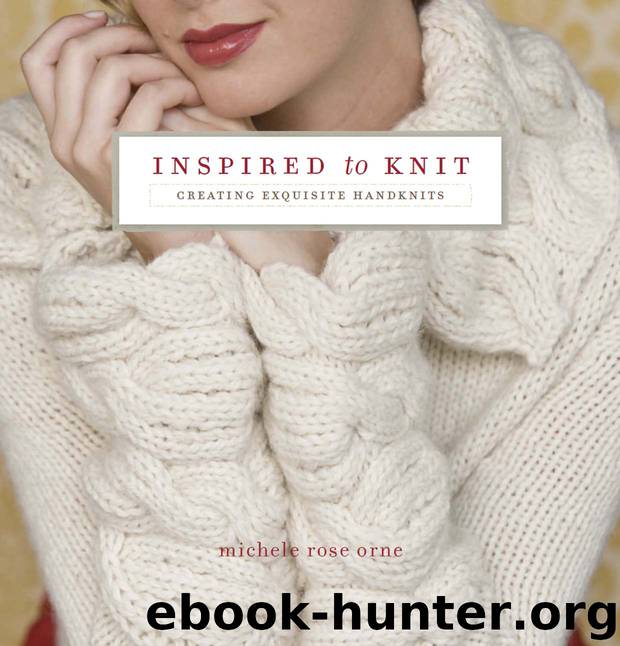 Inspired to Knit by Michele Rose Orne