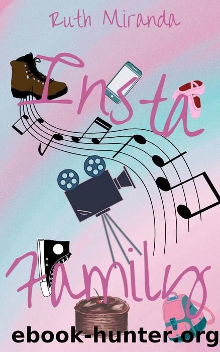 Insta Family by Ruth Miranda