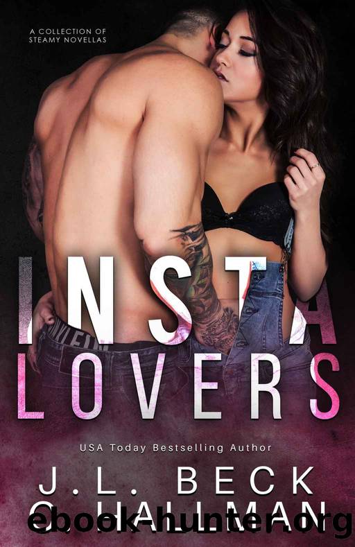 Insta Lovers by Beck J.L. & Hallman C