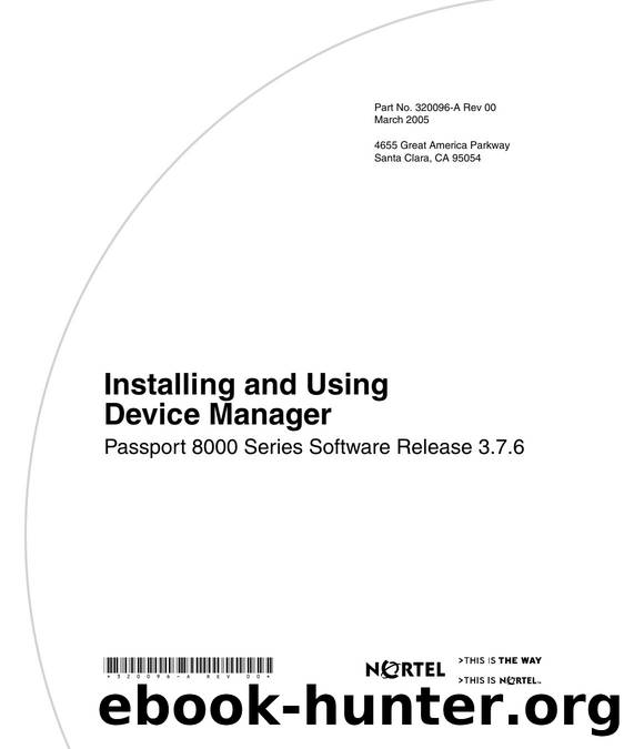 Installing and Using Device Manager Passport 8000 Series Software Release 3.7.6 by Nortel Networks