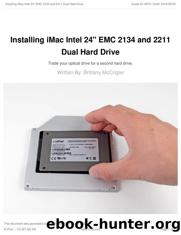 Installing iMac Intel 24 EMC 2134 and 2211 Dual Hard Drive by Unknown