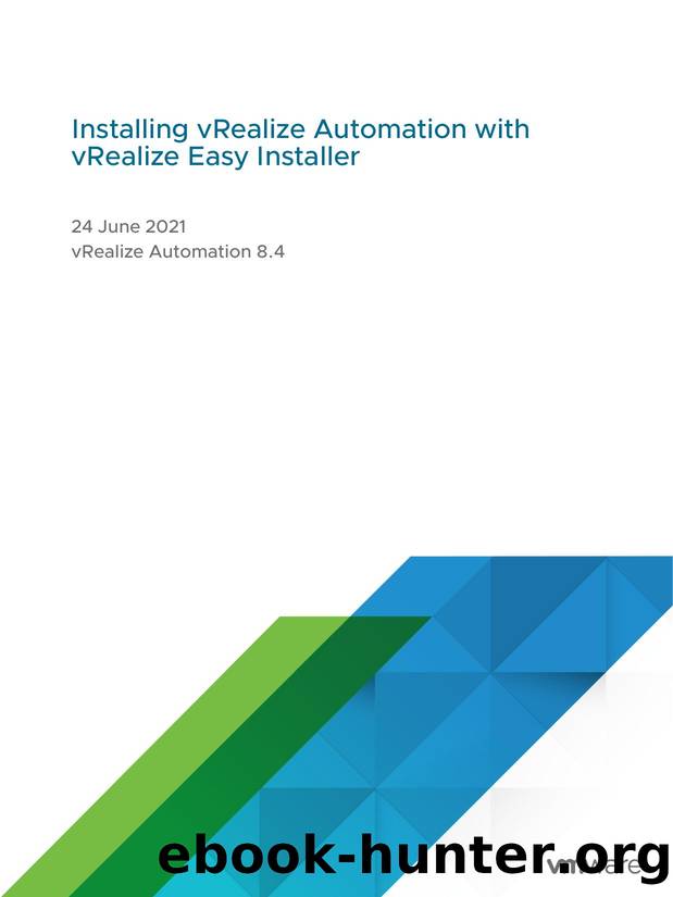 Installing vRealize Automation with vRealize Easy Installer - vRealize Automation 8.4 by VMware Inc
