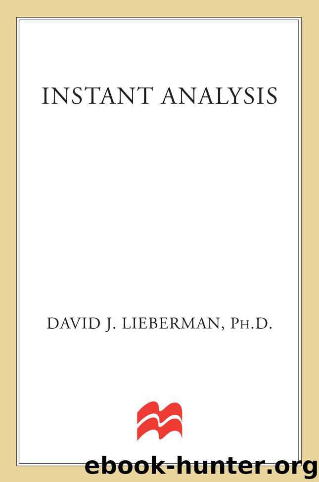 Instant Analysis by Dr. David J. Lieberman Ph.D