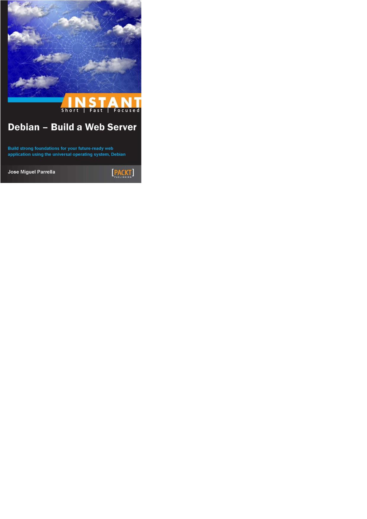 Instant Debian â Build a Web Server by Jose Miguel Parrella