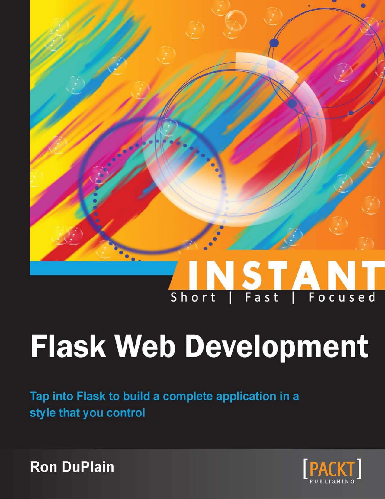 Instant Flask Web Development True PDF {PRG} by www.it-ebooks.info