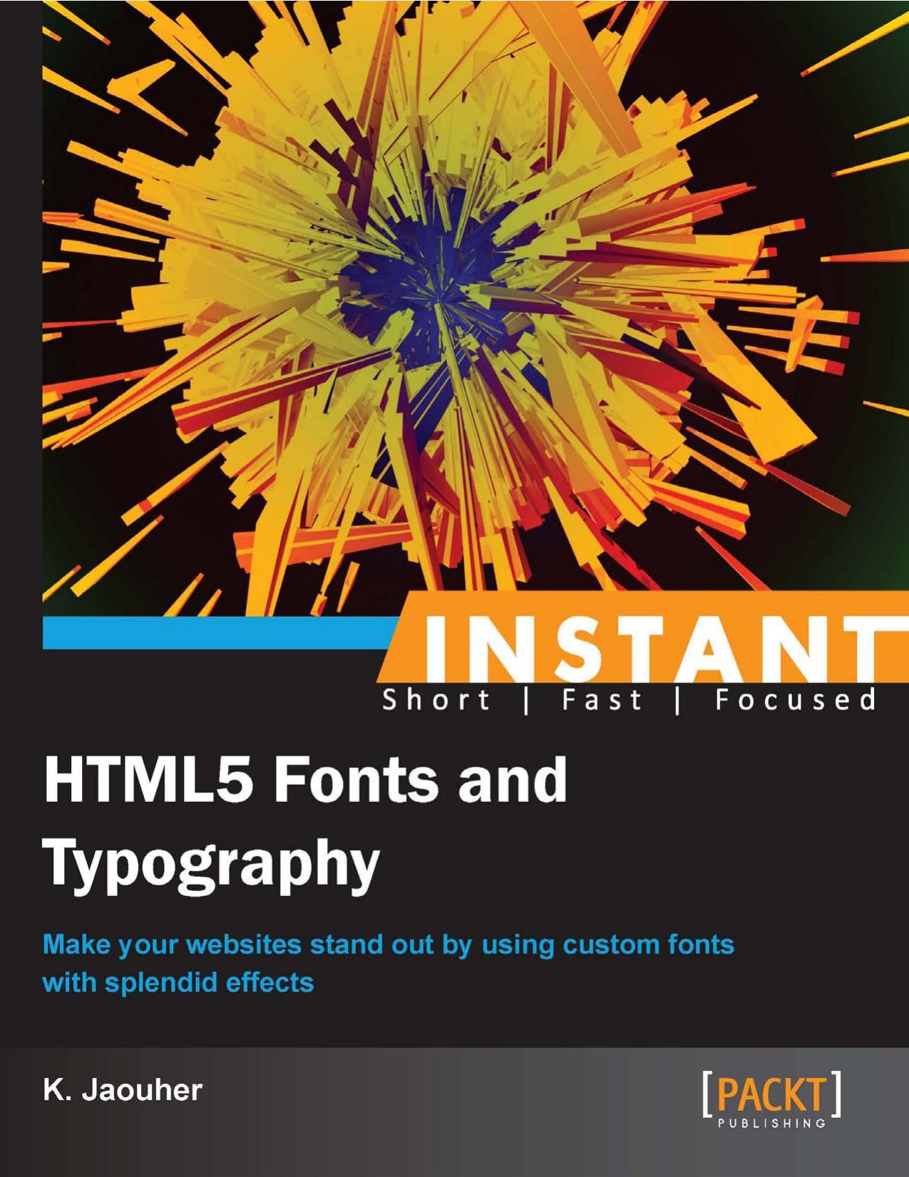 Instant HTML5 Fonts and Typography by Kharrat Jaouher